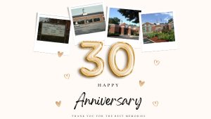 Celebrate Our 30th A